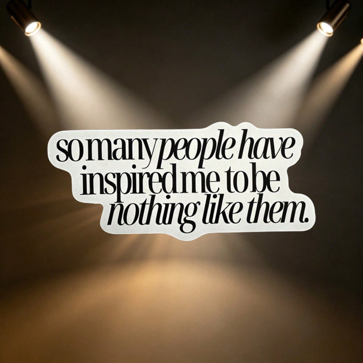1/2/5pcs "So Many People Have Inspired Me To Be Nothing Like Them"Inspirational Quote Vinyl Stickers,Suitable For Journal Laptop Water Bottle Scrapbooking Luggage, Humorous Snarky Sayings Stickers, Of