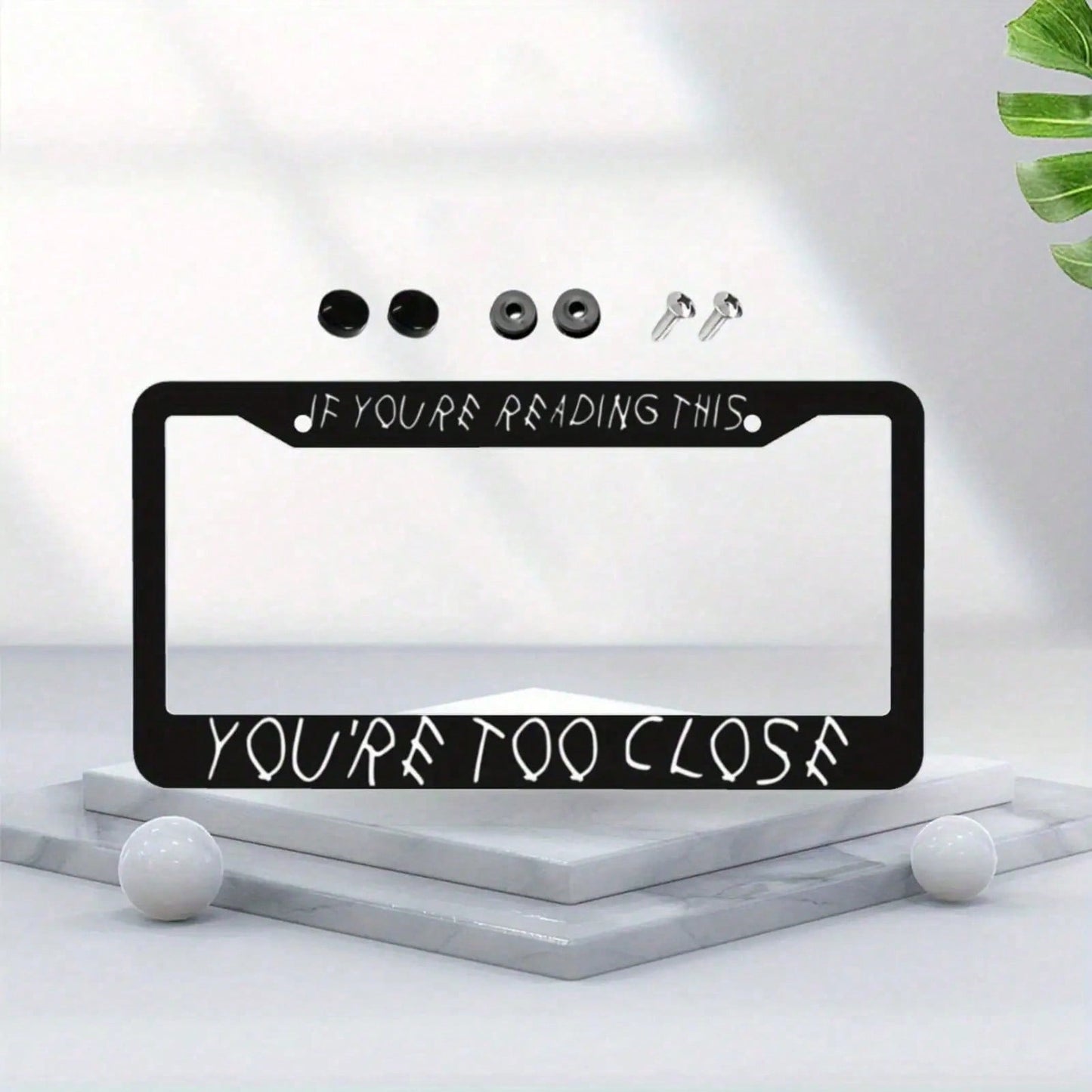 1pc Humorous License Plate Frame With "IF YOU'RE READING THIS YOU'RE TOO CLOSE" Message- Durable Aluminum Fit For US Vehicles, Black Background Car Accessory- Funny Gift For Family & Friends, Bold T