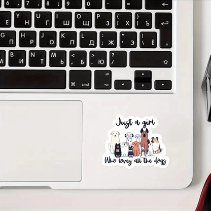 1/2/5pcs "Just A Girl Who Loves All The Dogs"Cute Cartoon Multi Breed Dogs Vinyl Stickers, Suitable For Water Tumbler, Laptop, Journal, Scrapbook, Phone Case, Car Window, Skateboard, Luggage Decor, Pe