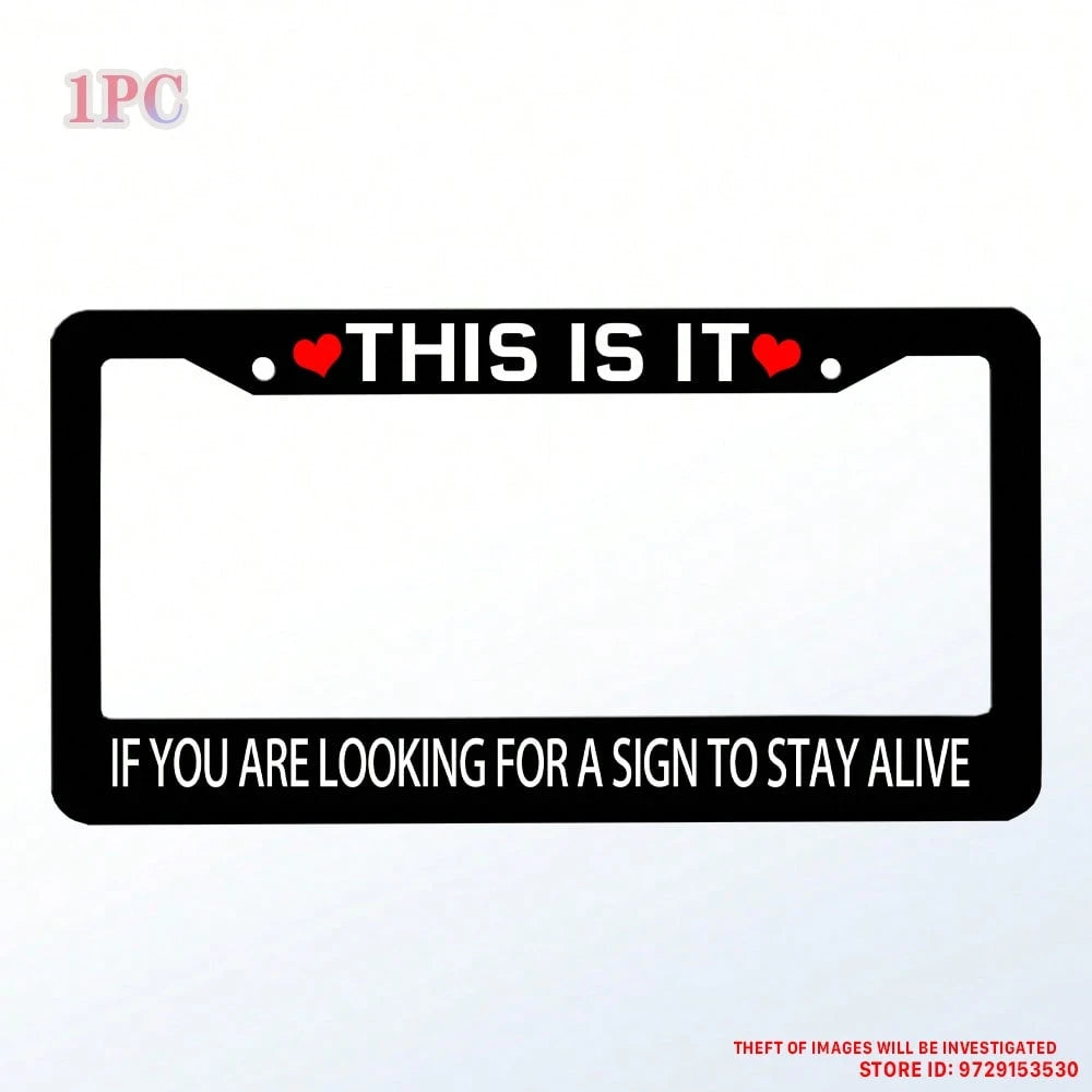 1PC,Black License Plate Frame, THIS IS IT Sentence License Plate Frame, Colored License Plate, Car License Plate Cover, License Plate Holder, Interesting License Plate Frame,Car Parts, Universal Licen