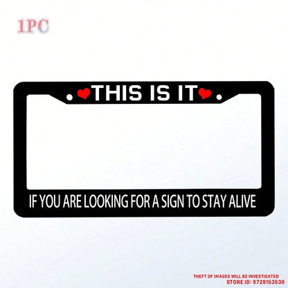 1PC,Black License Plate Frame, THIS IS IT Sentence License Plate Frame, Colored License Plate, Car License Plate Cover, License Plate Holder, Interesting License Plate Frame,Car Parts, Universal Licen