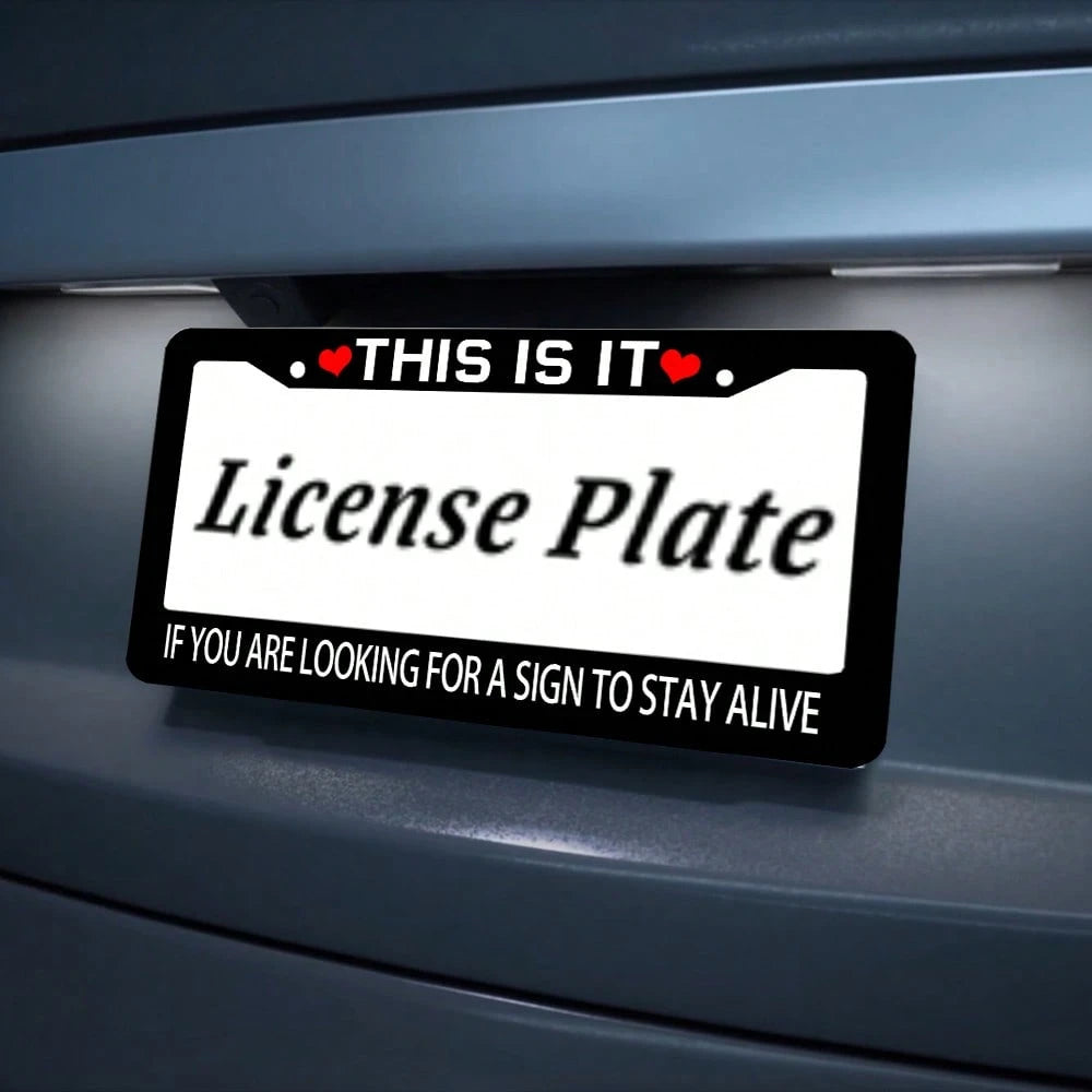 1PC,Black License Plate Frame, THIS IS IT Sentence License Plate Frame, Colored License Plate, Car License Plate Cover, License Plate Holder, Interesting License Plate Frame,Car Parts, Universal Licen
