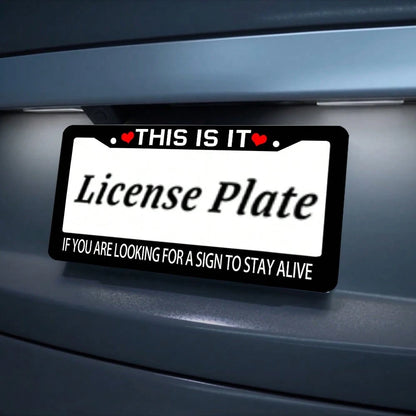 1PC,Black License Plate Frame, THIS IS IT Sentence License Plate Frame, Colored License Plate, Car License Plate Cover, License Plate Holder, Interesting License Plate Frame,Car Parts, Universal Licen