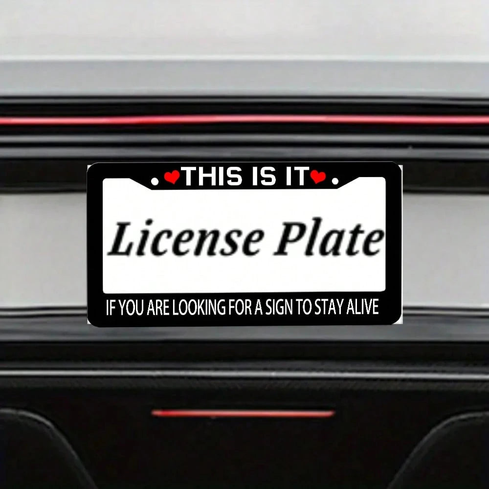 1PC,Black License Plate Frame, THIS IS IT Sentence License Plate Frame, Colored License Plate, Car License Plate Cover, License Plate Holder, Interesting License Plate Frame,Car Parts, Universal Licen