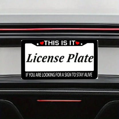 1PC,Black License Plate Frame, THIS IS IT Sentence License Plate Frame, Colored License Plate, Car License Plate Cover, License Plate Holder, Interesting License Plate Frame,Car Parts, Universal Licen