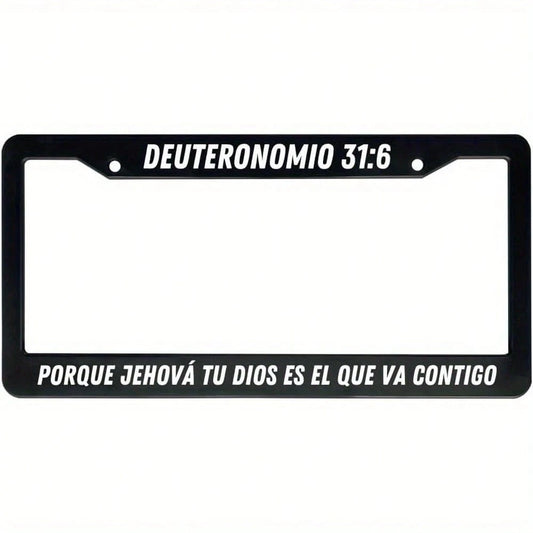 1PC Christian Spanish License Plate Frame With Bible Verse Scripture Sayings- Deuteronomy 316, Pack Of 1, Religious Car Decor, Spiritual Gifts, Scripture Design, Inspirational Quote, Durable Metal, St
