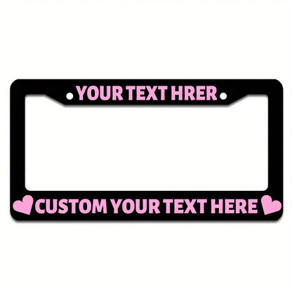 1PC Personalized License Plate Frame, Pink Heart-Shaped Design, Made Of, Protects Your Car's License Plate, Car Decoration Accessory, Size 12x6inch.For Decorative Purposes Only