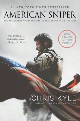 American Sniper [Movie Tie-In Edition]: The Autobiography Of The Most Lethal Sniper In U.S. Military (Paperback) By Chris Kyle, Scott McEwen, Jim DeFe