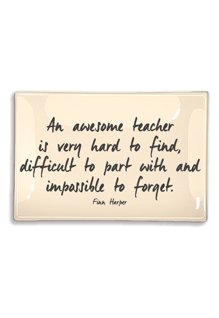 An Awesome Teacher Is Very Hard To Find Decoupage Glass Tray - Ben's Garden