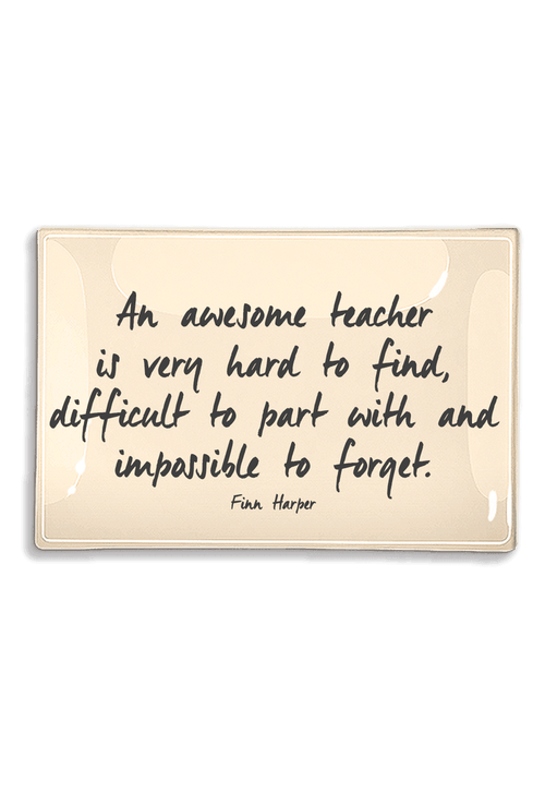 An Awesome Teacher Is Very Hard To Find Decoupage Glass Tray - Ben's Garden