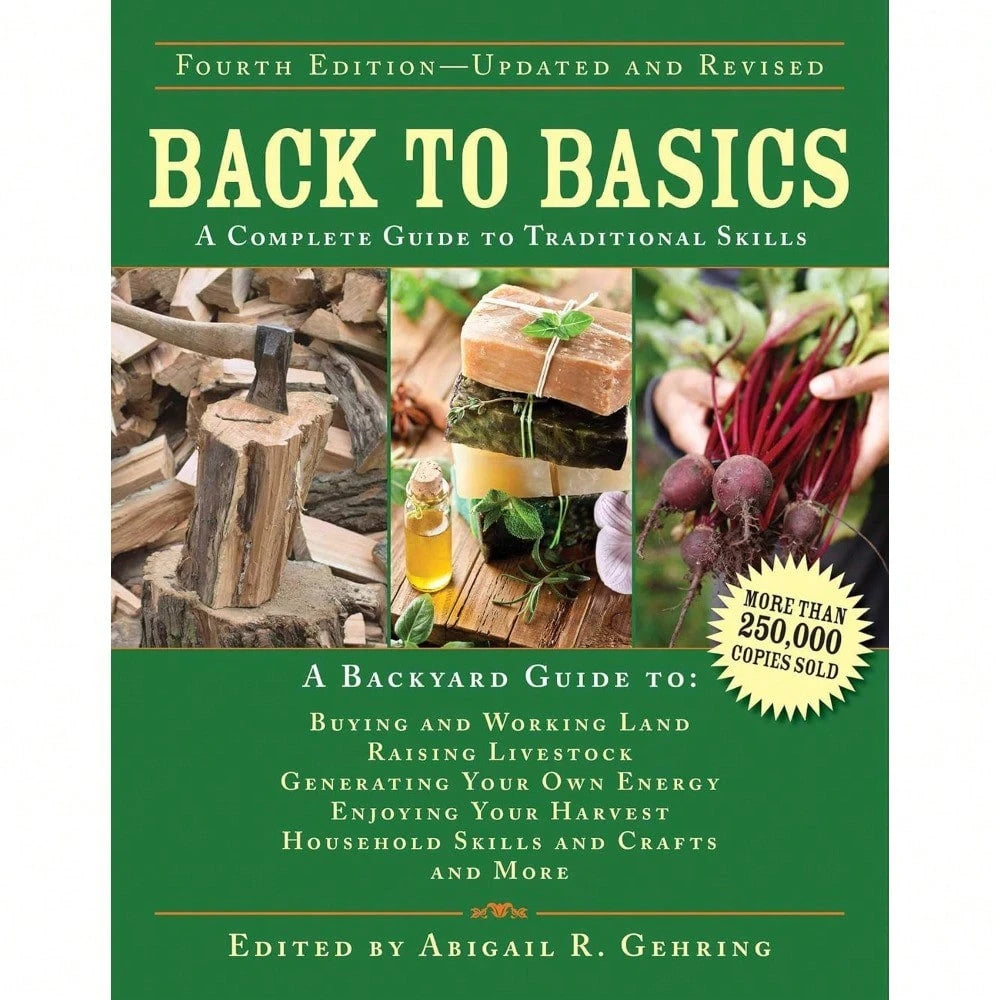 Back To Basics: A Complete Guide To Traditional Skills (Back To Basics Guides)