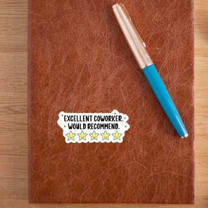 Cute Sarcastic Corporate Office Humor Sticker Excellent Coworker Saying Job Vibe Decal Aesthetic Stationery Journaling Scrapbook Gift For Laptops Water Bottles Notebooks Cups Journals Lockers For Stud
