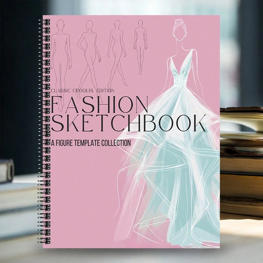 Fashion Sketchbook- Professional Fashion Sketch Notebook, Design Clothing Like Professional Designers And Illustrators, High-Quality Paper, Multiple Fashion Figure Templates (Pen Not Included)