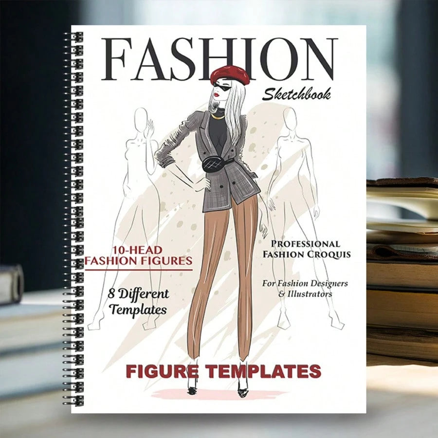Fashion Sketchbook- Professional Fashion Sketch Notebook, Design Clothing Like Professional Designers And Illustrators, High-Quality Paper, Multiple Fashion Figure Templates (Pen Not Included)