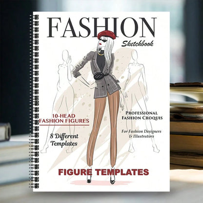 Fashion Sketchbook- Professional Fashion Sketch Notebook, Design Clothing Like Professional Designers And Illustrators, High-Quality Paper, Multiple Fashion Figure Templates (Pen Not Included)