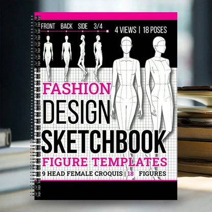 Fashion Sketchbook- Professional Fashion Sketch Notebook, Design Clothing Like Professional Designers And Illustrators, High-Quality Paper, Multiple Fashion Figure Templates (Pen Not Included)