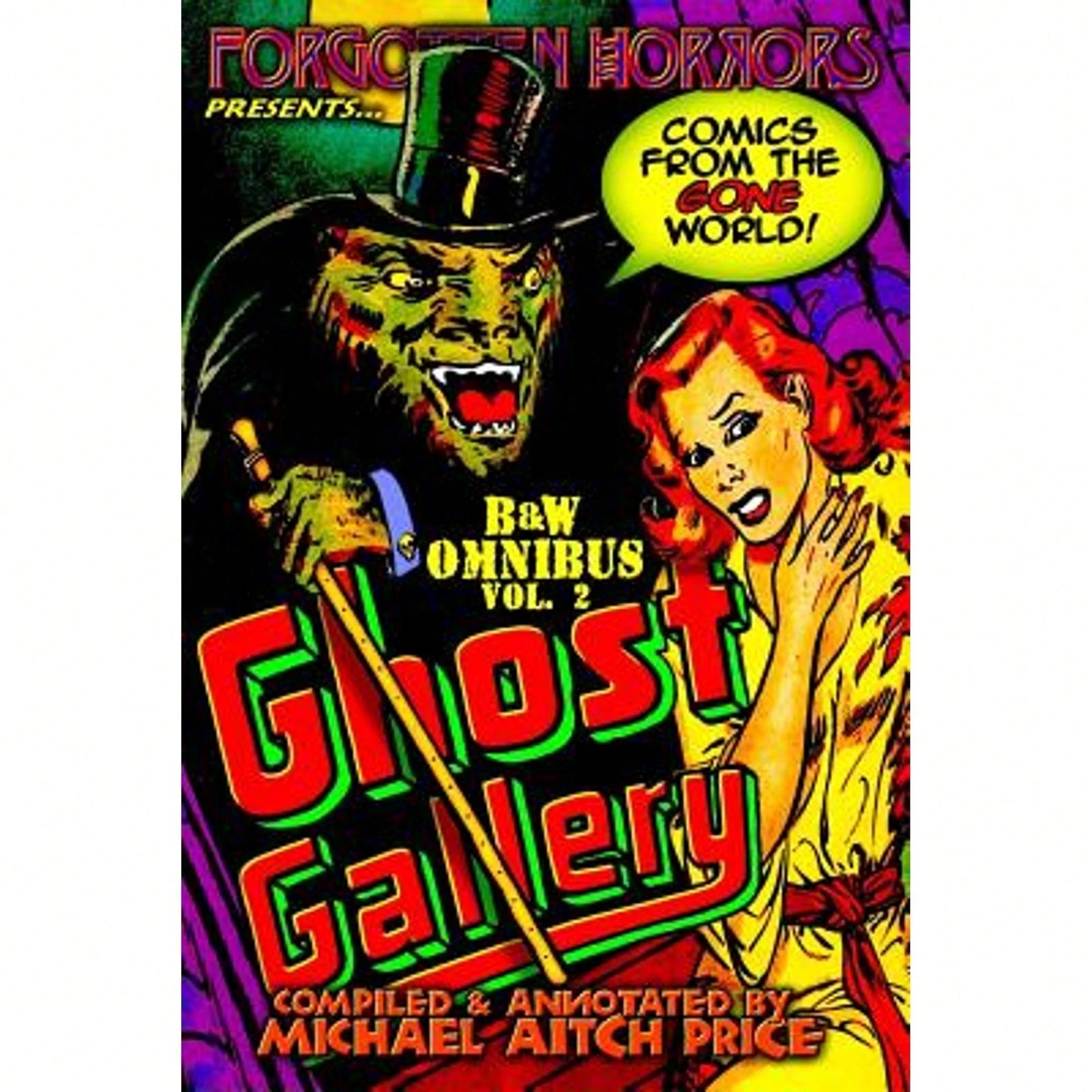 Ghost Gallery: B&W Omnibus Vol. 2: A Forgotten Horrors Funnybook Collection! (Paperback) By Michael Aitch Price