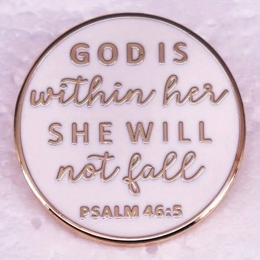 "God Is With Her, She Shall Not Fall" Psalm 46:5 Letter Faith Brooch Badge Jewelry Lapel Backpack Accessory Christmas Pin