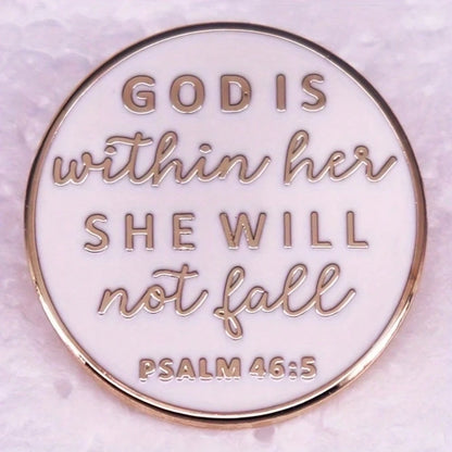 "God Is With Her, She Shall Not Fall" Psalm 46:5 Letter Faith Brooch Badge Jewelry Lapel Backpack Accessory Christmas Pin