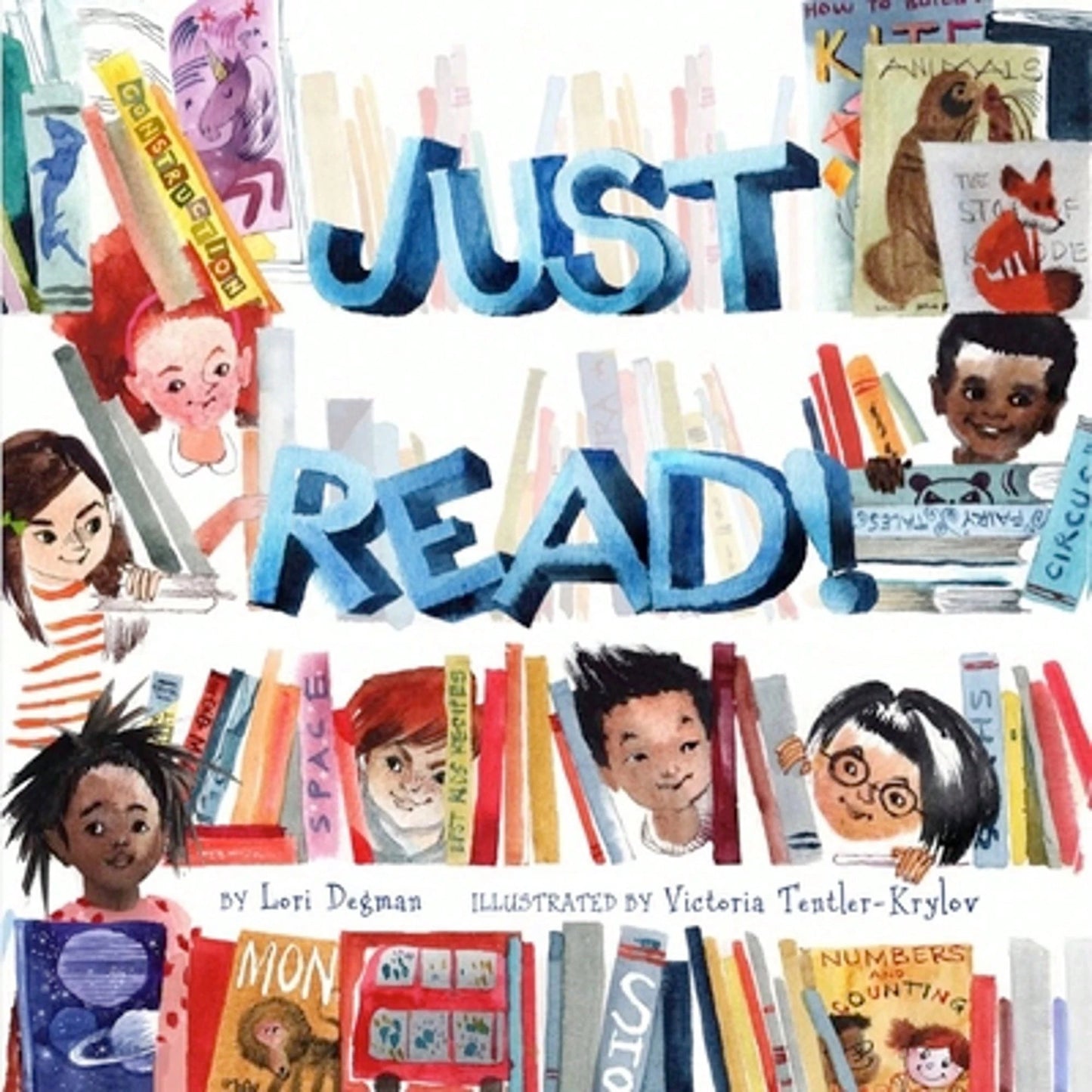 Just Read! (Hardcover) By Lori Degman