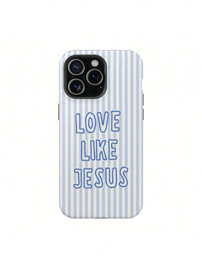 "Love Like Jesus" Christian Phone Case- Blue Stripe & Bible Verse Aesthetic For IPhone| Suitable For IPhone17/IPhone17 Air/IPhone17 Pro/IPhone17 Pro Max/16 Pro Max/15 Pro Max/14 Pro Max/13 Pro M