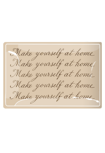 Make Yourself At Home Cursive Decoupage Glass Tray - Ben's Garden