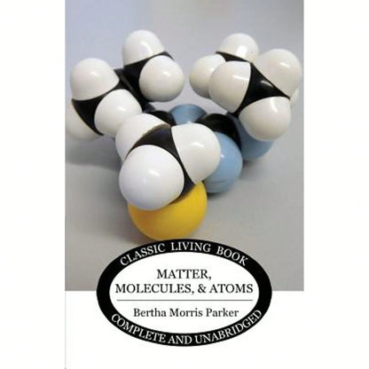 Matter, Molecules, And Atoms (Paperback) By Bertha Morris Parker