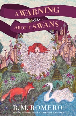 Pre-Owned A Warning About Swans (Paperback) By R M Romero