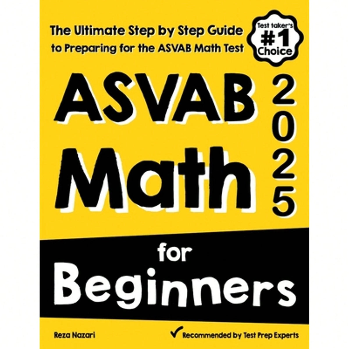 Pre-Owned ASVAB Math For Beginners: The Ultimate Step By Step Guide To Preparing For The ASVAB Math (Paperback) By Reza Nazari