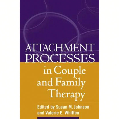 Pre-Owned Attachment Processes In Couple And Family Therapy (Paperback) By Susan M Johnson, Valerie E Whiffen