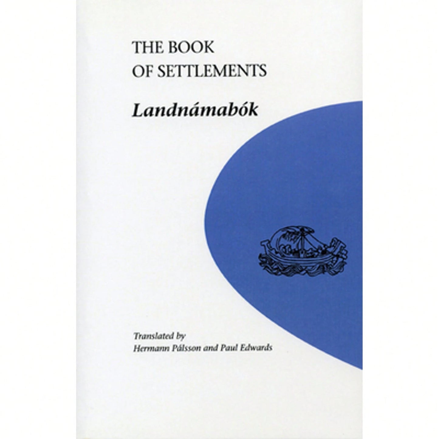 Pre-Owned Book Of Settlements: Landnamabok (Paperback) By Herman Palsson, Paul Edwards