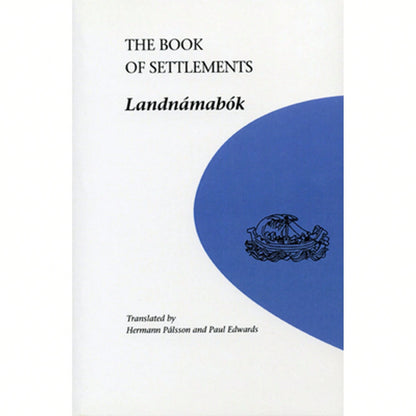 Pre-Owned Book Of Settlements: Landnamabok (Paperback) By Herman Palsson, Paul Edwards