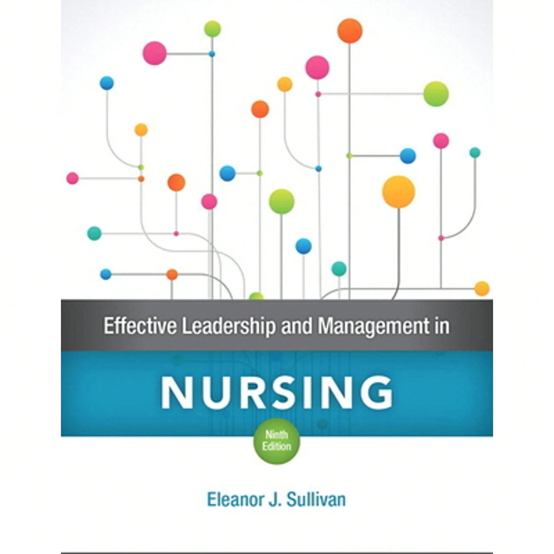 Pre-Owned Effective Leadership And Management In Nursing (Paperback) By Eleanor Sullivan
