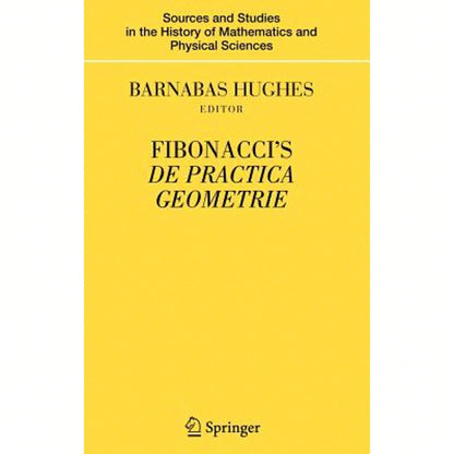 Pre-Owned Fibonacci's De Practica Geometrie (Hardcover) By Barnabas Hughes