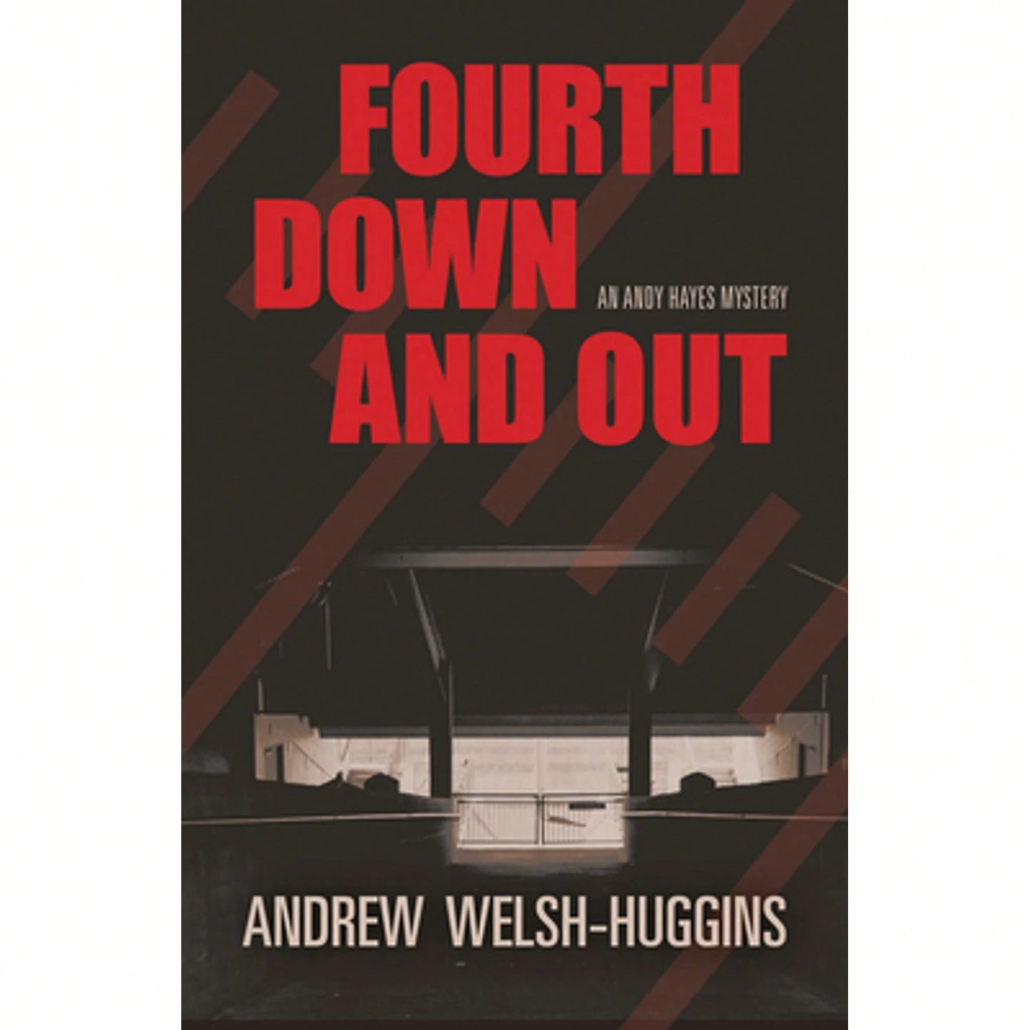 Pre-Owned Fourth Down And Out: An Andy Hayes Mystery (Paperback) By Andrew Welsh-Huggins