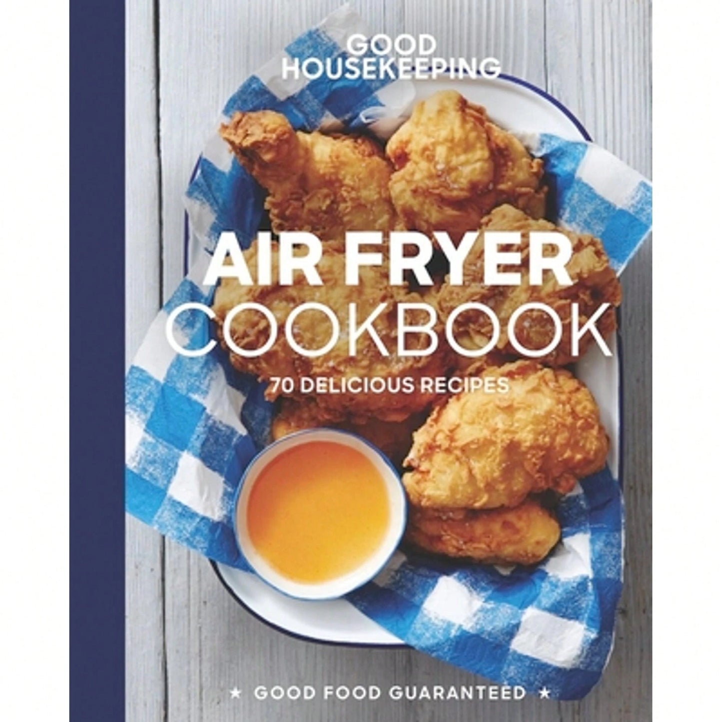 Pre-Owned Good Housekeeping Air Fryer Cookbook: 70 Delicious Recipes (Hardcover) By Susan Westmoreland