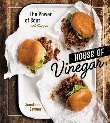 Pre-Owned House Of Vinegar: The Power Of Sour, With Recipes [A Cookbook] (Hardcover) By Jonathon Sawyer