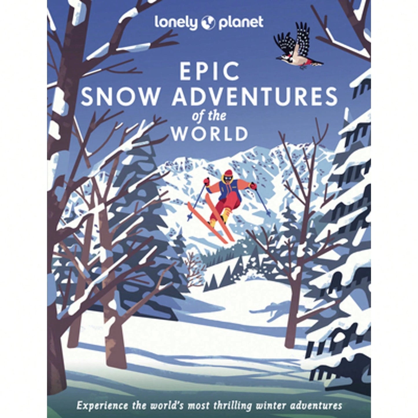 Pre-Owned Lonely Planet Epic Snow Adventures Of The World: 200 Amazing Winter Adventures Across The (Hardcover) By Lonely Planet