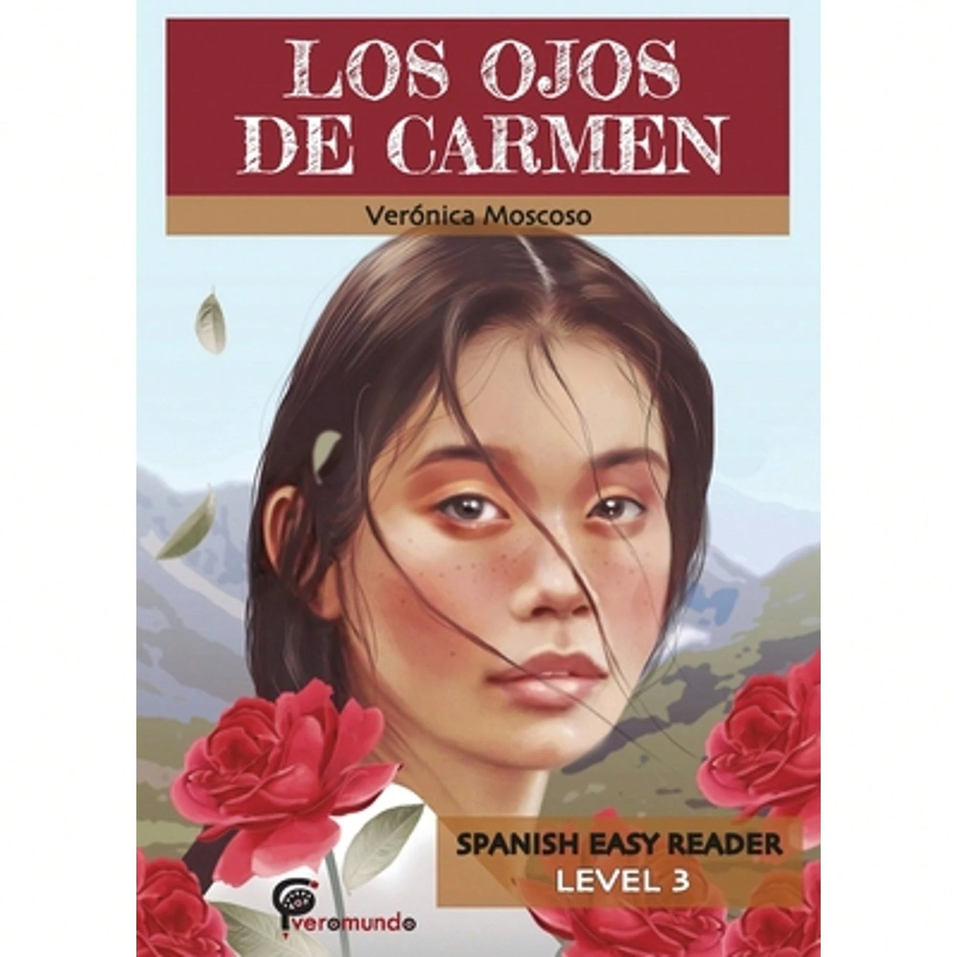 Pre-Owned Los Ojos De Carmen: Spanish Easy Reader (Paperback) By Veronica Moscoso