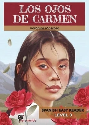 Pre-Owned Los Ojos De Carmen: Spanish Easy Reader (Paperback) By Veronica Moscoso