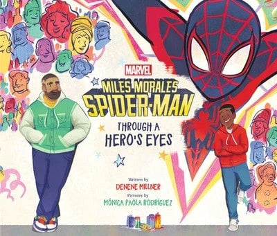 Pre-Owned Miles Morales Spider-Man: Through A Hero's Eyes (Hardcover) By Denene Millner, Mónica Paola Rodriguez
