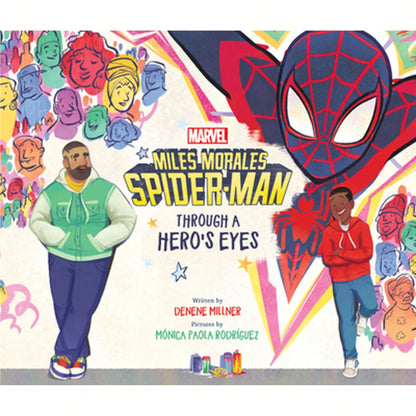 Pre-Owned Miles Morales Spider-Man: Through A Hero's Eyes (Hardcover) By Denene Millner, Mónica Paola Rodriguez
