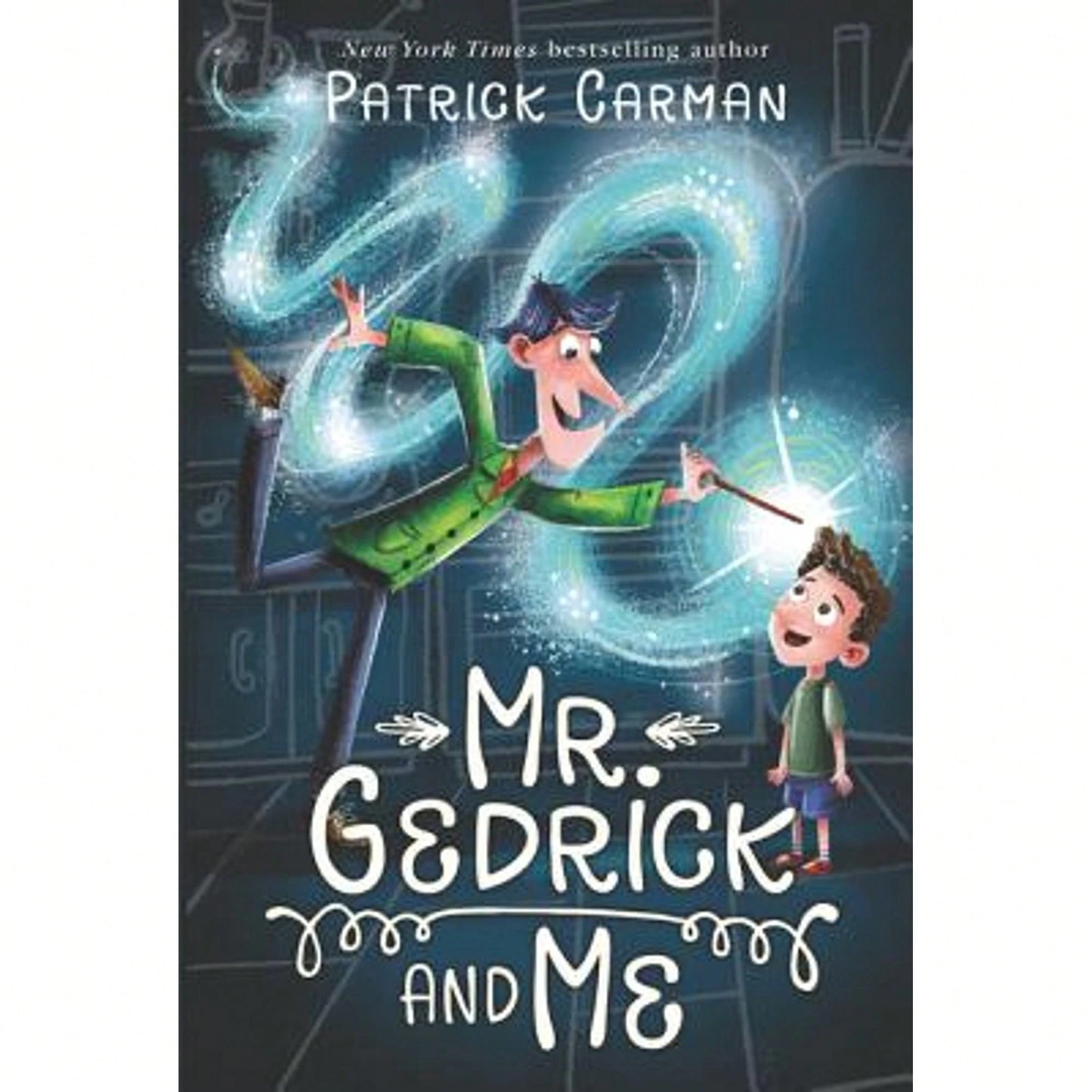 Pre-Owned Mr. Gedrick And Me (Paperback) By Patrick Carman