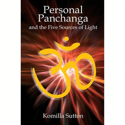 Pre-Owned Personal Panchanga And The Five Sources Of Light (Paperback) By Komilla Sutton