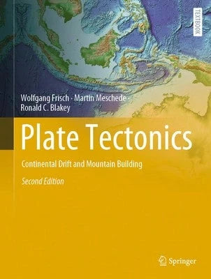 Pre-Owned Plate Tectonics: Continental Drift And Mountain Building (Hardcover) By Wolfgang Frisch, Martin Meschede, Ronald C. Blakey