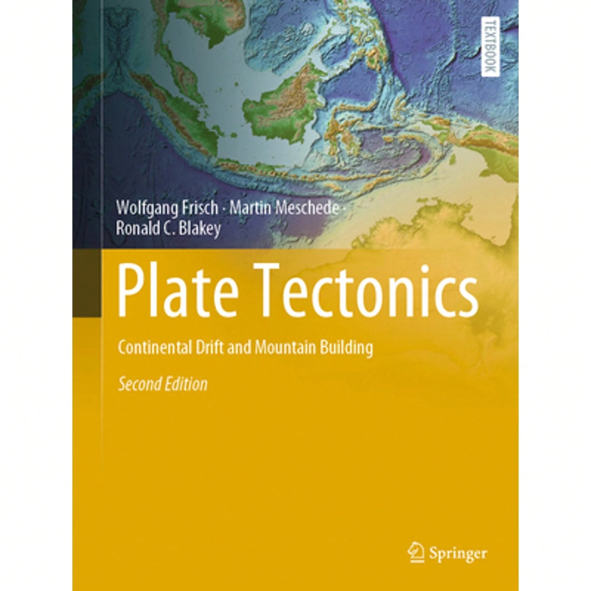 Pre-Owned Plate Tectonics: Continental Drift And Mountain Building (Hardcover) By Wolfgang Frisch, Martin Meschede, Ronald C. Blakey