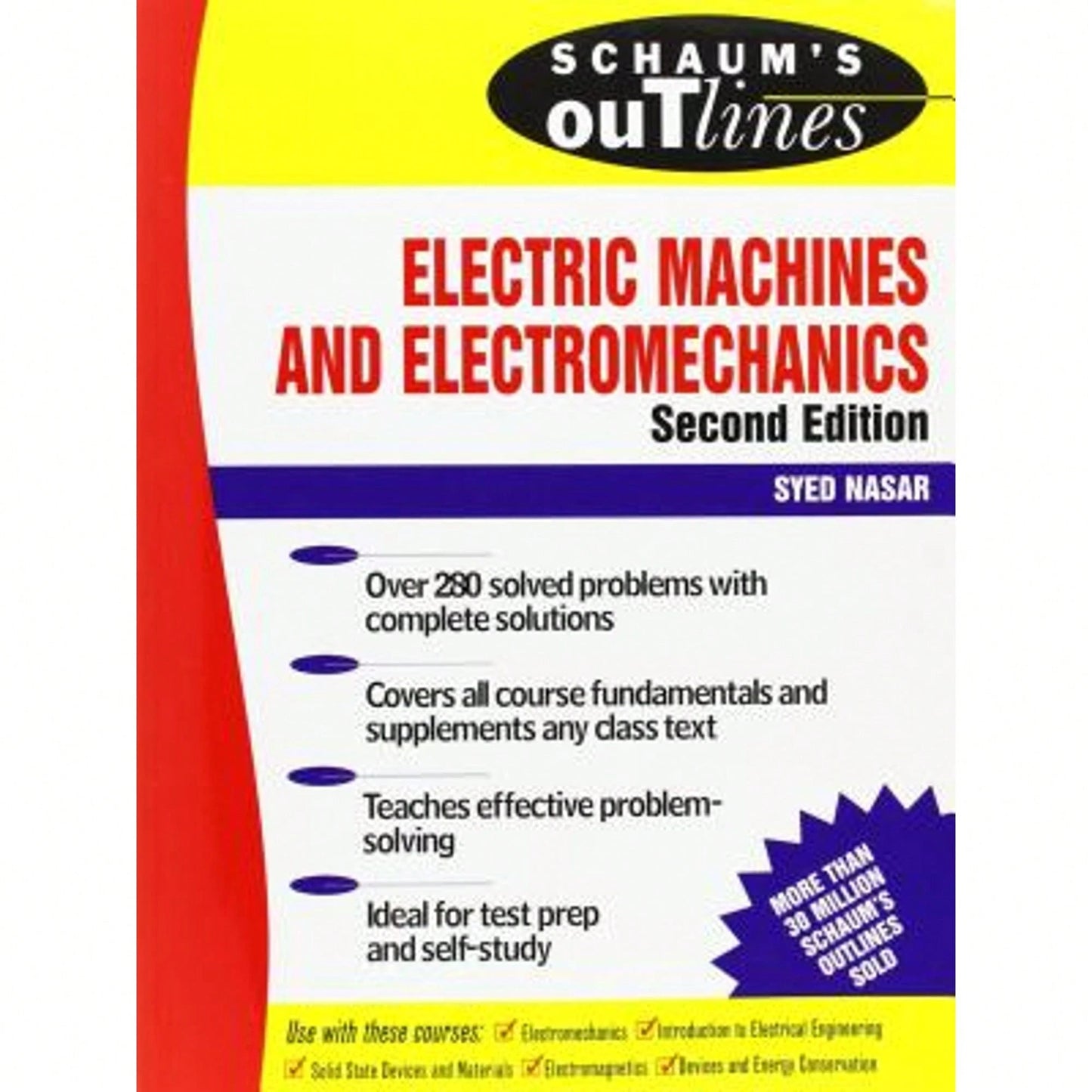 Pre-Owned Schaum's Outline Of Electric Machines & Electromechanics (Paperback) By Syed A Nasar