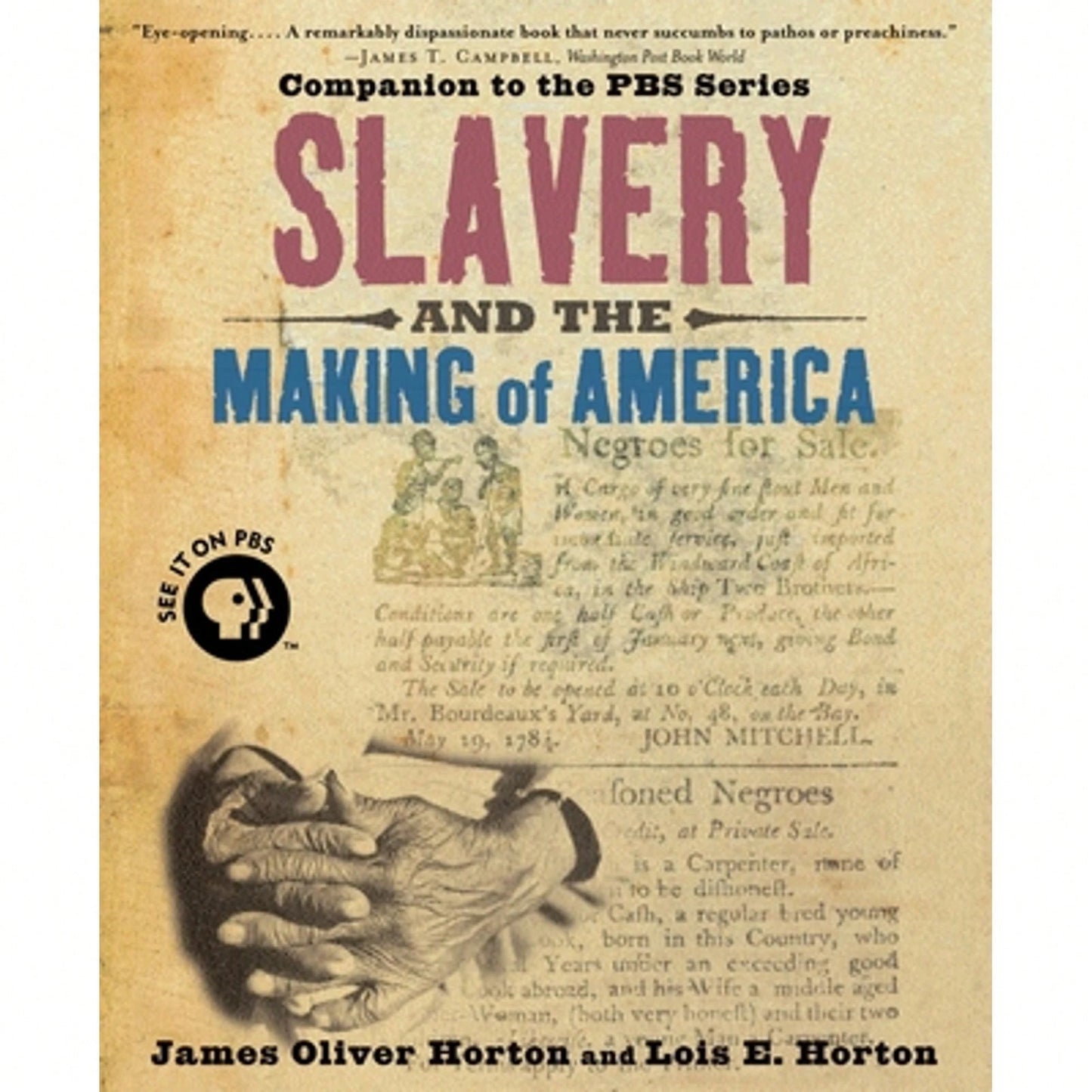 Pre-Owned Slavery And The Making Of America (Paperback) By James Oliver Horton, Lois E Horton