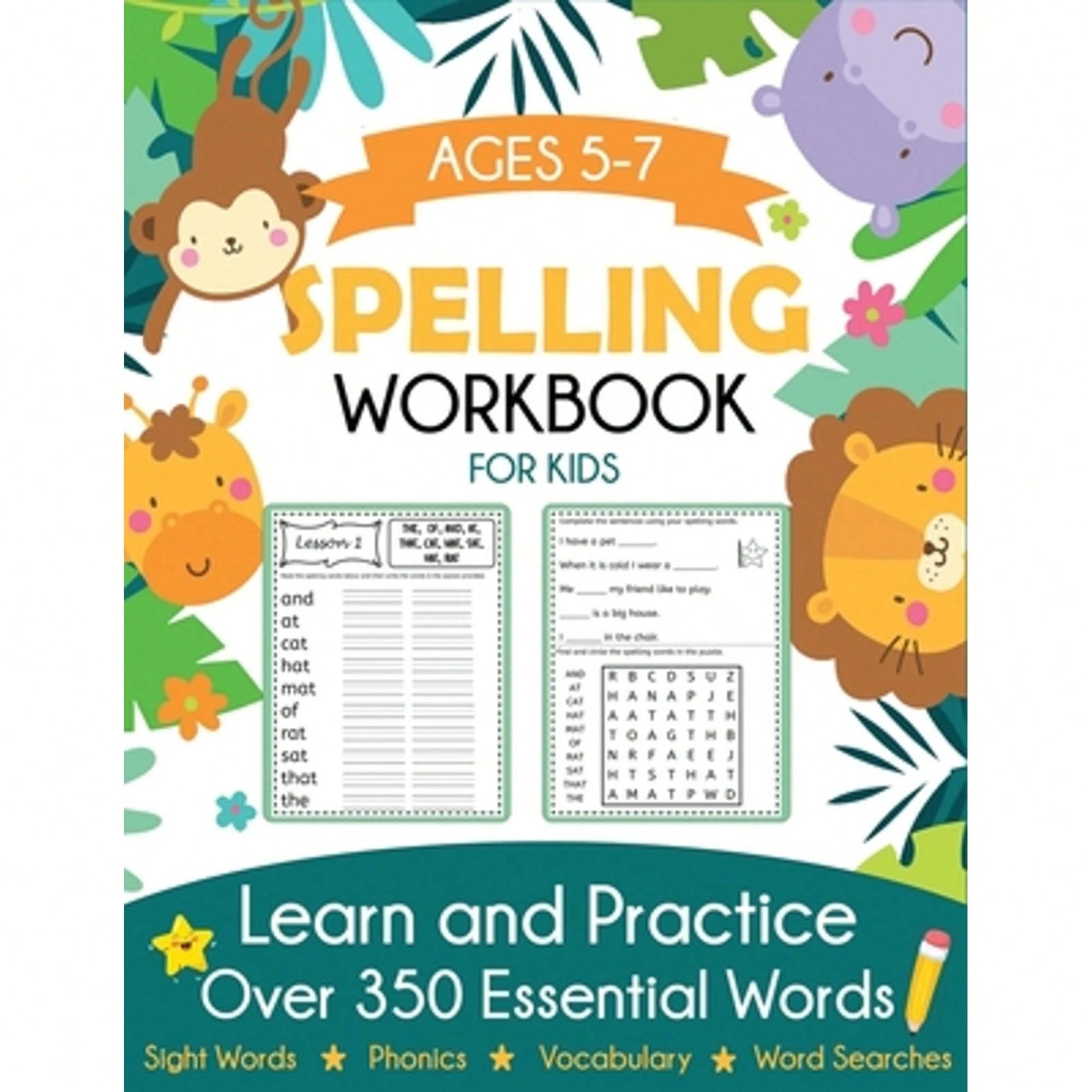 Pre-Owned Spelling Workbook For Kids Ages 5-7: Learn And Practice Over 350 Essential Words Including (Paperback) By Blue Wave Press