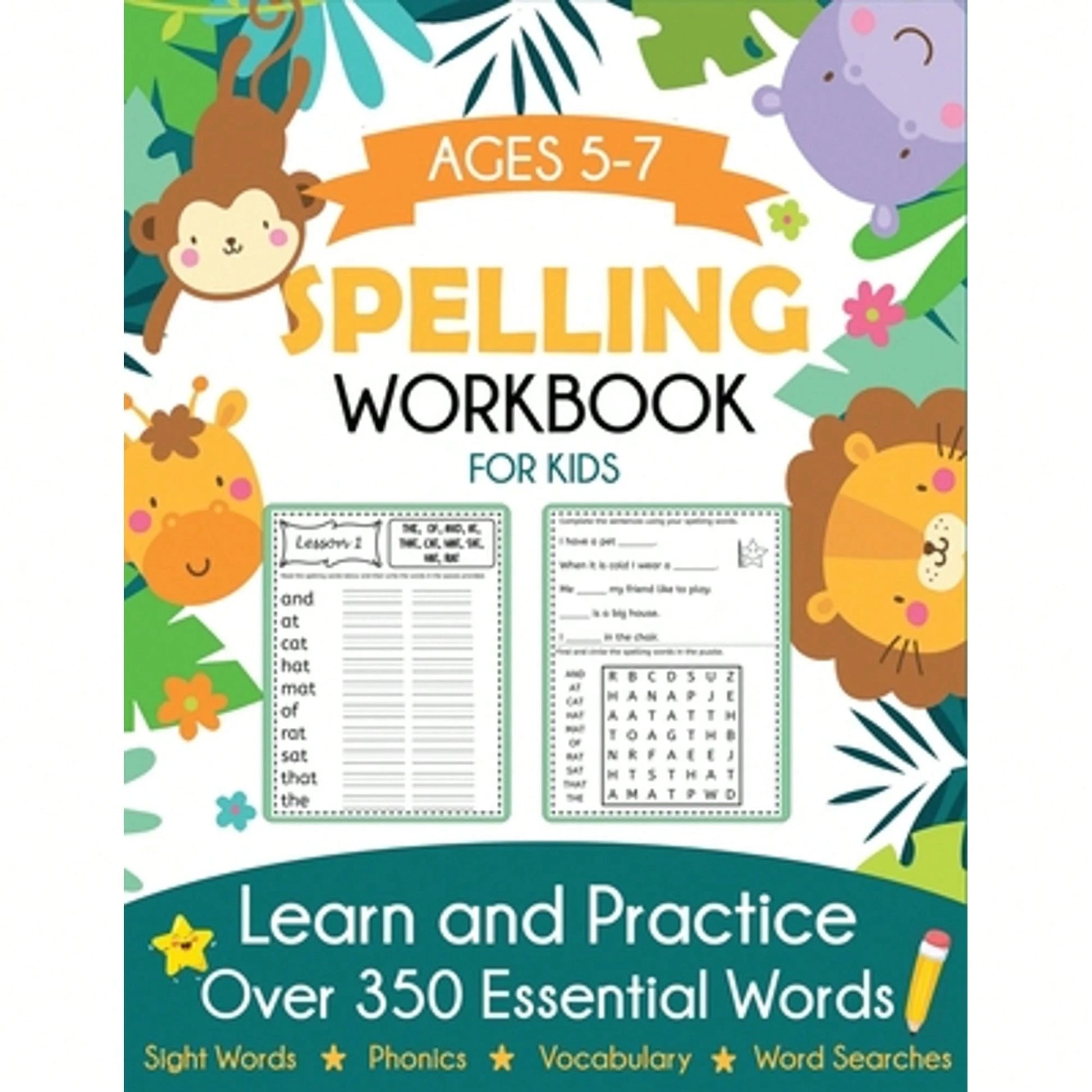 Pre-Owned Spelling Workbook For Kids Ages 5-7: Learn And Practice Over 350 Essential Words Including (Paperback) By Blue Wave Press